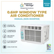American Heritage 0.6 HP Window Type Air Conditioner R32 | anti-rust | reusable filter | energy effi