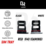 SIM TRAY For RED K20 / K20 PRO / K30(5G) / K40 (GAMING) / S2 / A1 / A1 PLUS / A3 < Ready Stock >