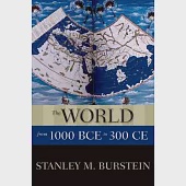 The World from 1000 BCE to 300 CE