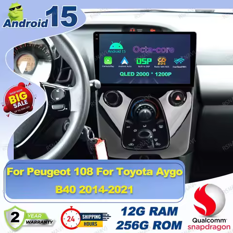 Android 15 Car Radio For Peugeot 108 For Toyota Aygo B40 2014-2021 H4 Led H7 Passat B8 E90 Mini Frid