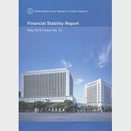 Financial Stability Report May 2019/Issue No.13 作者：中央銀行
