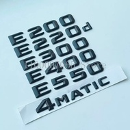 2015 Matte Black Letters E200 E260 E300 E320 E350 E220d E400 E550 4Matic Emblem for Mercedes Benz W2