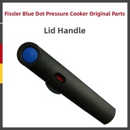 Original Fissler Pressure Cooker Parts Handle Silicone Lid Kitchen Cooking Utensils Stainless Steel