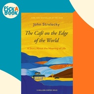 The Cafe on the Edge of the World - A new way of finding meaning in your li by John P. Strelecky (UK