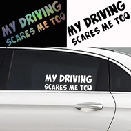 21x7cm My Driving Scares Me Too Car Sticker Car Body Bumper Rear Windows Motorcycle Vinyl Film Decal