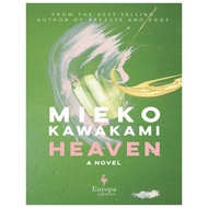 Heaven by Mieko Kawakami