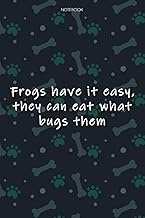 Lined Notebook Journal Cute Dog Cover Frogs have it easy, they can eat what bugs them: Agenda, Journ