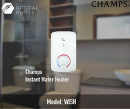 Champs WISH Instant Water Heater (Delivery)