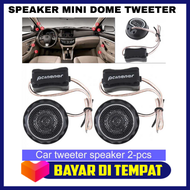 Speaker Mini Dome Tweeter Mobil HiFi 140W 2 PCS / Speaker Spiker Loudspeaker Salon Tweeter Tweter Tu