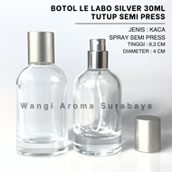 Botol Parfum Le Labo 30ML Silver Spray Semi Press - Botol Parfum Le Labo Semi Press - Botol Parfum 30ML