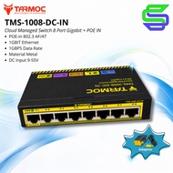 Tarmoc TMS-1008-DC-IN | Smart Switch Cloud Managed 8x Gigabit + POE IN AF/AT Metal Case Iron Casing