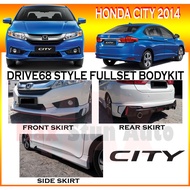 HONDA CITY 2014-2017 GM6 DRIVE 68 STYLE FULLSET BODYKIT (D6868) PU GETAH SKIRT LIP CAR BODYKIT FULL