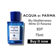 Acqua Di Parma น้ำหอม Blue Mediterraneo Mirto di Panarea Eau de Toilette 75ml ส่งฟรี น้ำหอมติดทนนาน น้ำหอมผู้ชาย Mens Perfume น้ำหอมผู้ชาย น้ําหอมแท้ น้ำหอมติดทนนาน ของขวัญน้ำหอม กล่องซีล【ของแท้ 100% 】