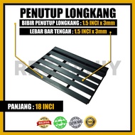 Metal Drain Cover (Heavy Duty) Penutup Longkang Support Car Drain Grating with 1.5 inch Lid - 18 inc