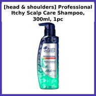 [head & shoulders] Professional Itchy Scalp Care Shampoo, 300ml, 1pc / Korean Shampoo / Itchy Scalp 