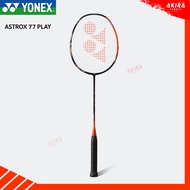 YONEX ไม้แบดมินตัน ASTROX 77 PLAY 4U แถมเอ็น กริป ซอง (โปรดอ่านรายละเอียดก่อนสั่ง)