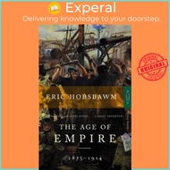 The Age Of Empire : 1875-1914 by Eric Hobsbawm (UK edition, paperback)