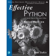Effective Python 125 Specific Ways to Write Better Python, 3rd Edition