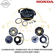 HONDA CIVIC '16 1.5 7PK 6CVC140E TURBO DENSO CLUTCH ASSY ( NEW )