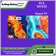 BARU TV QLED TCL 55C635 4K GOOGLE TV ANDROID TCL 55 INCH 4K QLED