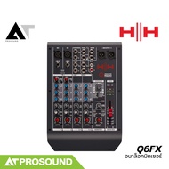HH Audio Q6FX อนาล็อกมิกเซอร์ 6 แชนแนล มาพร้อมเอฟเฟกต์ DSP เป็นออดิโออินเทอร์เฟซได้ในตัว AT Prosound