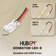 CONNECTOR-LED-8 - HUBEN 8MM HUBEN LED STRIP CONNECTOR/