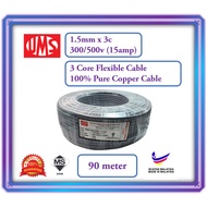 UMS 1.5mm x 3c 100% Pure Copper Sirim PVC Flexible 3 Cores Cable Wire (15Amp)