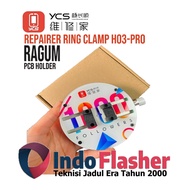 YCS H03 Pro H03-Pro Repairer Ring Clamp - PCB Clamp Vise IC Holder