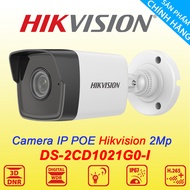 Camera Hikvision IP POE 2MP DS-2CD1021G0-I DS-2CD1121G0-I {Tích Hợp POE} Chống Ngược Sáng Chống Nước