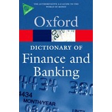 Oxford Dictionary of Finance and Banking (4 ed.)