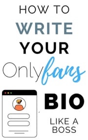 How to Write Your Onlyfans Bio Like a Boss OF Tips and Tricks