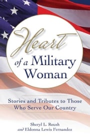 Heart of a Military Woman Sheryl Roush