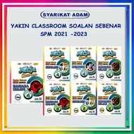 [ADM]YAKIN CLASS ROOM SOALAN SEBENAR SPM 2021-2023