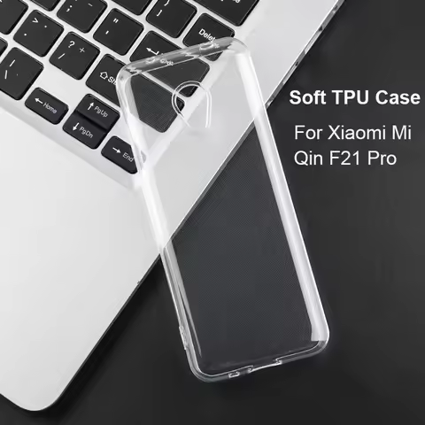 For Xiaomi Qin F21 Pro Soft Transparent Silicone Phone Case for Qin F21Pro TPU Case Shockproof Prote