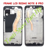 Frame Lcd Bezel Tulang Tengah Xiaomi Redmi Note 8 Pro Original Terlaris New