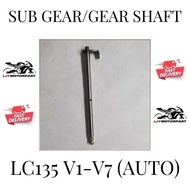 YAMAHA LC LC135 V1-V7 (AUTO) SUB GEAR GEAR SHAFT