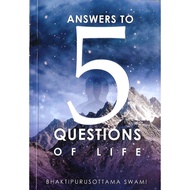 Answers To 5 Questions Of Life (H.H Bhakti Purusottama Swami)