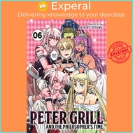 Peter Grill and the Philosopher's Time Vol. 6 by Daisuke Hiyama (UK edition, paperback)