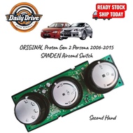 ORIGINAL Proton Gen 2 Persona 2006-2015 SANDEN Aircond Switch - Second Hand