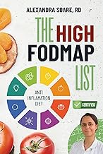 The FODMAP List: A Fresh Look at High FODMAP Foods to Avoid for a Happier and Calmer Digestive Syste