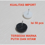 [DISKON] 50 pcs Paku Kursi Plastik Alas Kaki Bawah Meja Lemari Sofa Bangku Hitam Putih 20mm Impor [T