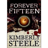 FOREVER FIFTEEN 15 NOVEL | HORROR NOVEL | THRILLER NOVEL | MYSTERY NOVEL