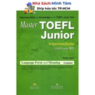 Book - Master TOEFL Junior Cefr Grammar Intermedicale Level B1 (No CD) - Nhan Tri Viet