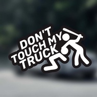 Never Touch My Truck Sticker Cartoon Warning Sign Sticker For Cars Truck Truck Truck