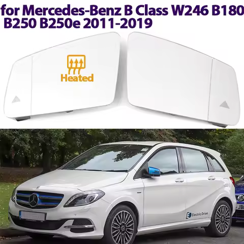 For Mercedes-Benz B Class W246 B180 B250 B250e 2011-2019 Rear View Rearview Mirror Glass Door Wing M
