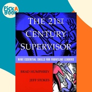 [100% Original Books] - The 21st Century Supervisor - Nine Essential Skills by Brad Humphrey (US edi