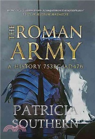 The Roman Army ─ A History 753 BC - AD 476