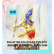 KULAY NG KALAYAAN PIN-S13 Map & Flag of the Philippines in ONE, Double Magnets, Size 4.6cm x 3.1cm