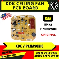 ORIGINAL KDK / Panasonic PCB Board PCB Ceiling Fan Board / Board Kipas KDK / Board Kipas Panasonic K14X2 / F-M14C2VBHH