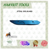 [ READY STOCK ] STIHL CHAIN SAW 038 GUARD